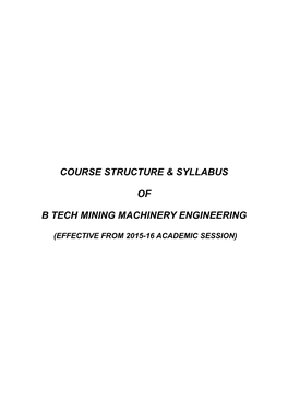 Course Structure & Syllabus of B Tech Mining Machinery