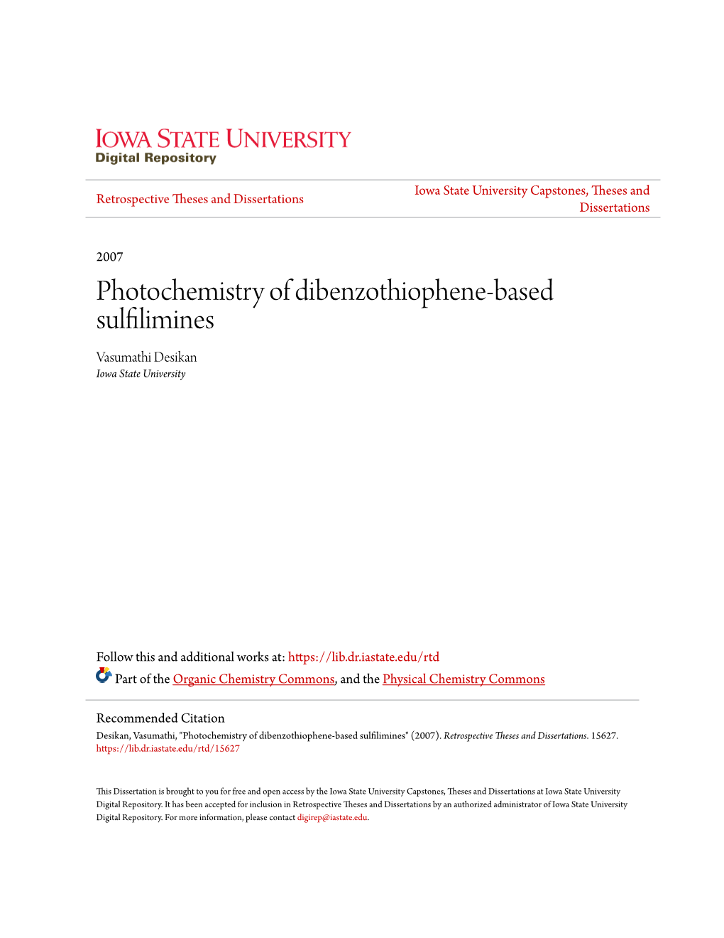 Photochemistry of Dibenzothiophene-Based Sulfilimines Vasumathi Desikan Iowa State University