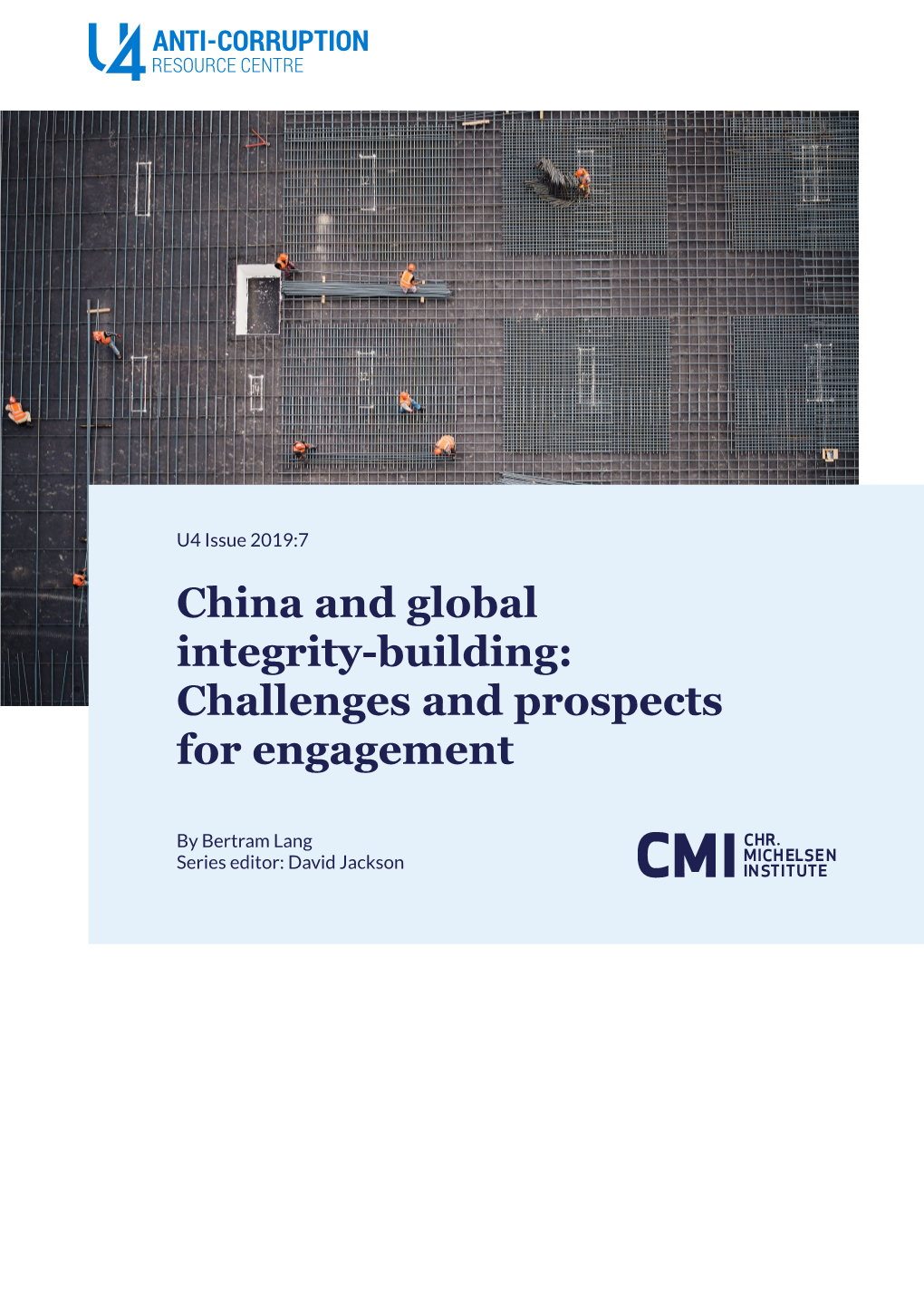 China and Global Integrity-Building: Challenges and Prospects for Engagement