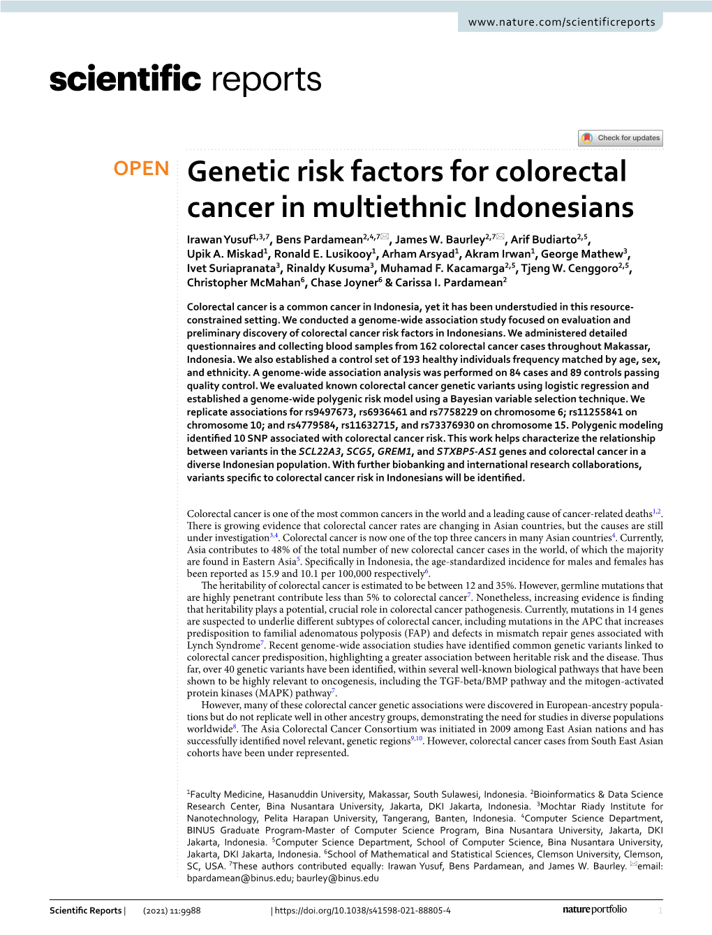Genetic Risk Factors for Colorectal Cancer in Multiethnic Indonesians Irawan Yusuf1,3,7, Bens Pardamean2,4,7*, James W