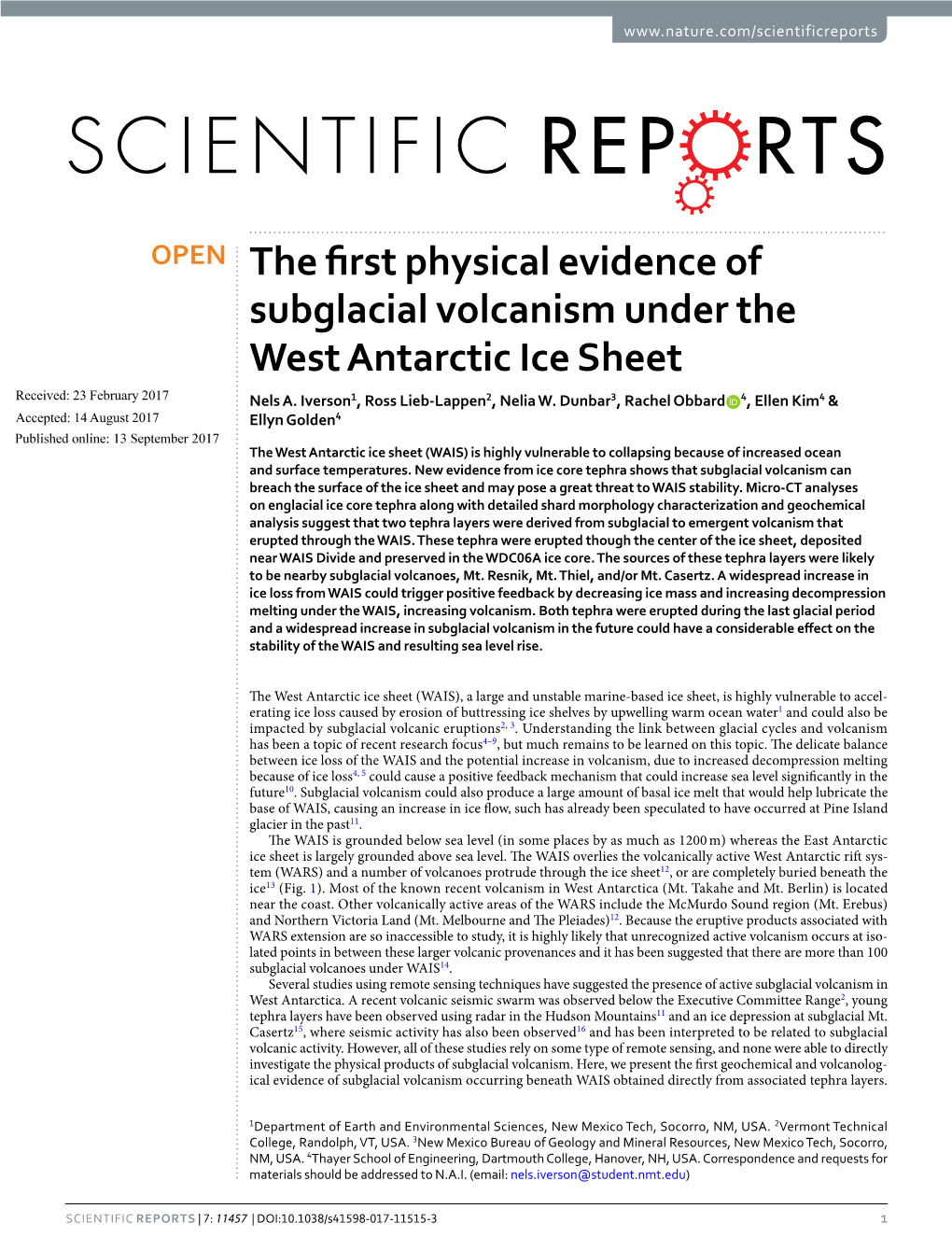 The First Physical Evidence of Subglacial Volcanism Under The