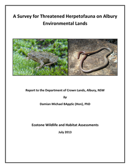 A Survey for Threatened Herpetofauna on Albury Environmental Lands