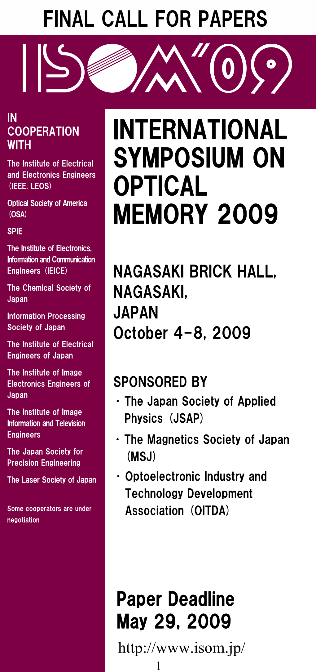 International Symposium on Optical Memory 2009