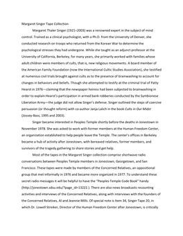 Margaret Singer Tape Collection Margaret Thaler Singer (1921–2003) Was a Renowned Expert in the Subject of Mind Control. Trai