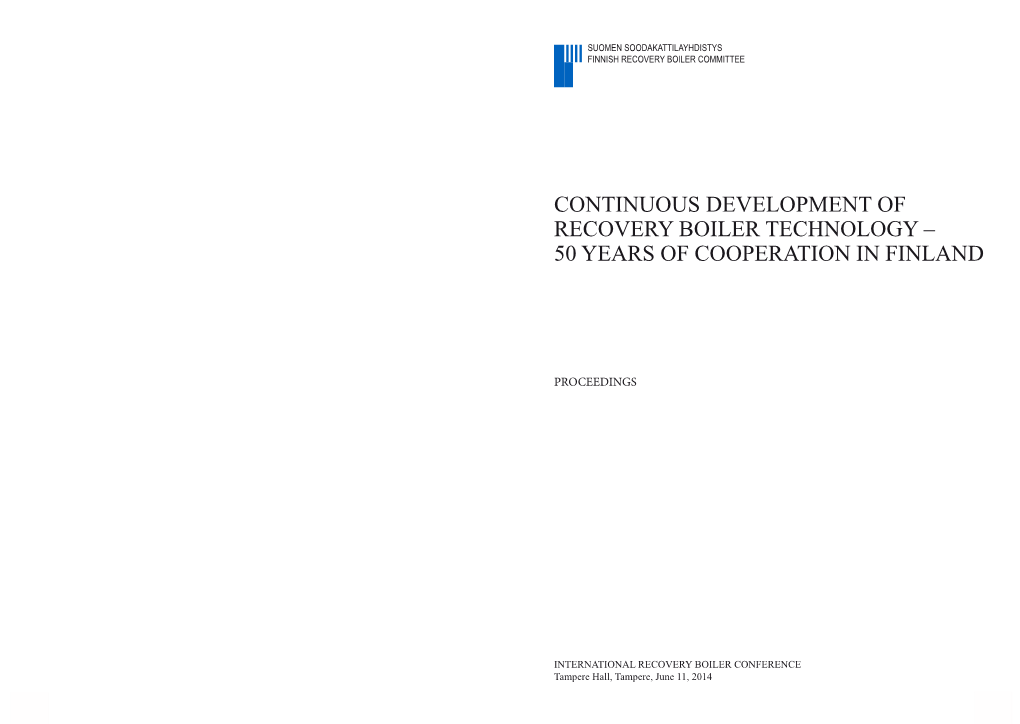 Continuous Development of Recovery Boiler Technology – 50 Years of Cooperation in Finland