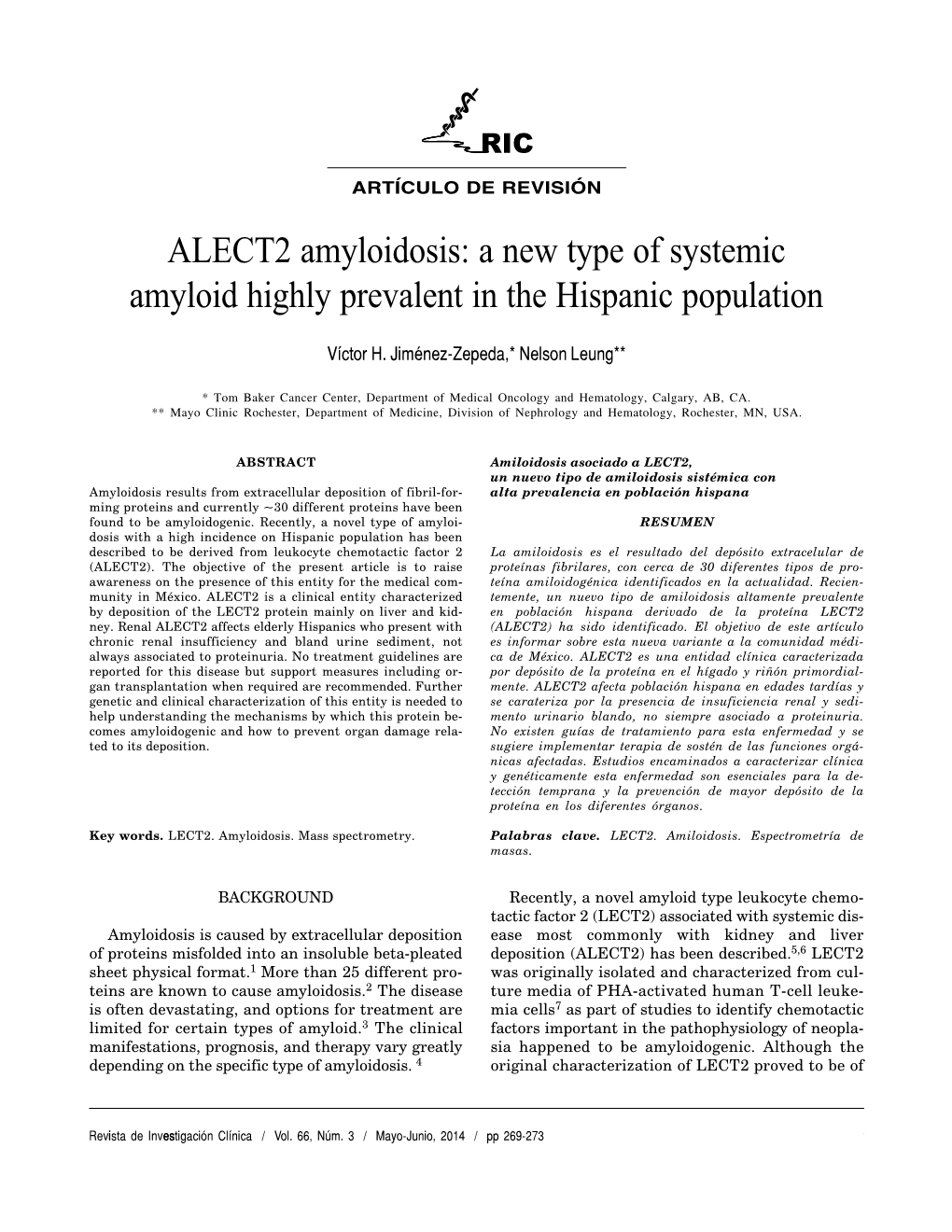 ALECT2 Amyloidosis: a New Type of Systemic Amyloid Highly Prevalent in the Hispanic Population