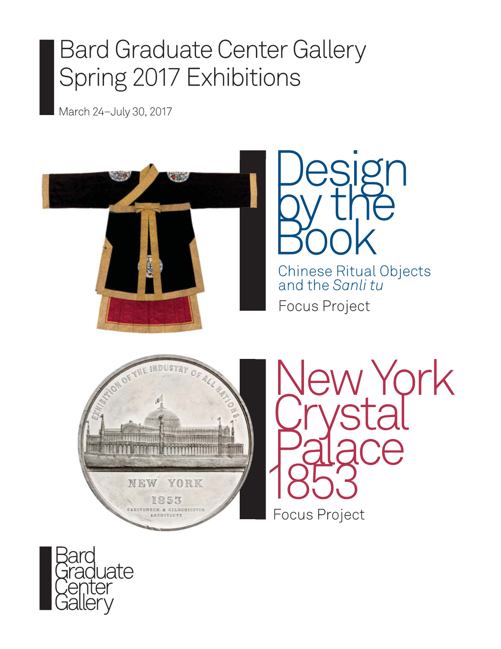 Design by the Book Chinese Ritual Objects and the Sanli Tu Focus Project New York Crystal Palace 1853 Focus Project Focus Projects March 24, 2017– July 30, 2017