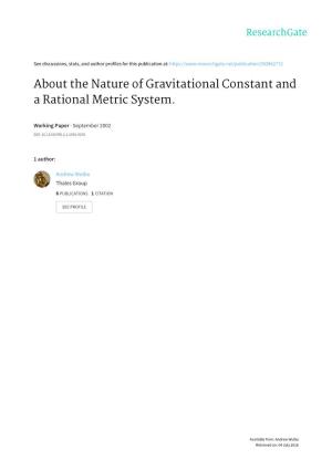About the Nature of Gravitational Constant and a Rational Metric System
