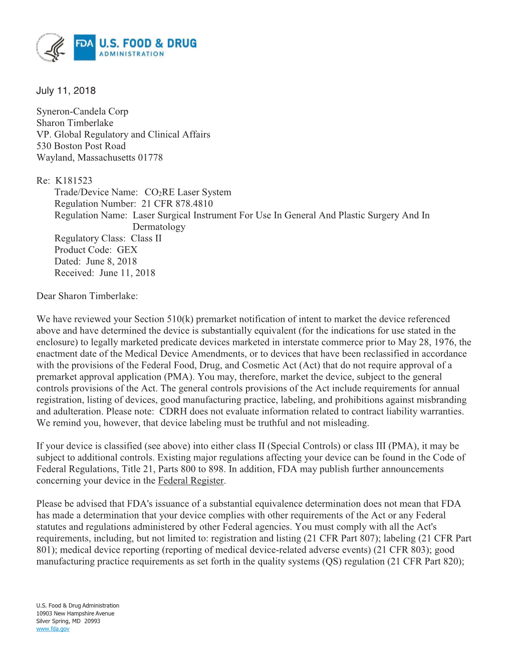 Syneron-Candela Corp Sharon Timberlake VP. Global Regulatory and Clinical Affairs 530 Boston Post Road Wayland, Massachusetts 01778