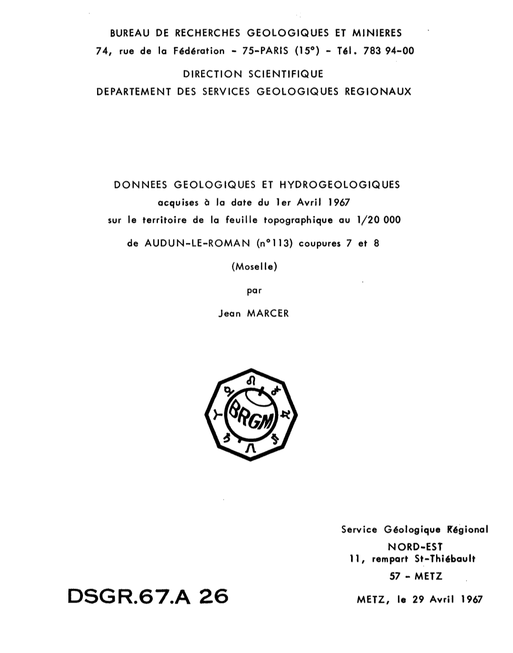 DSGR.67.A 26 METZ, Le 29 Avril 1967 - 2