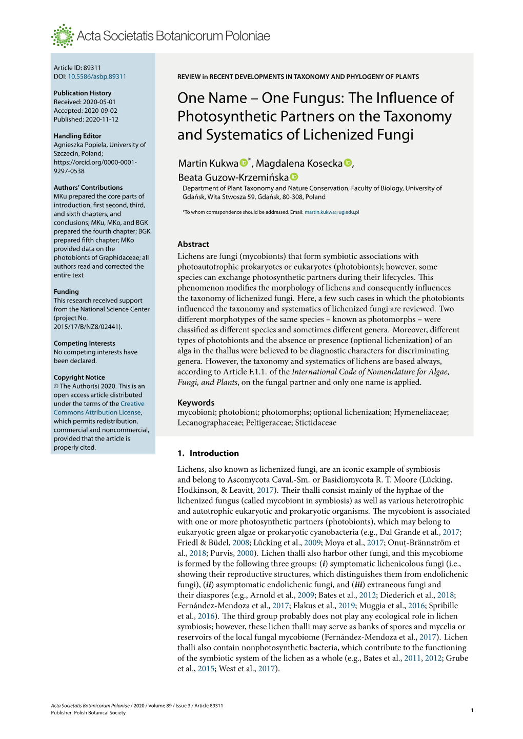 One Fungus: the Influence of Photosynthetic Partners on The