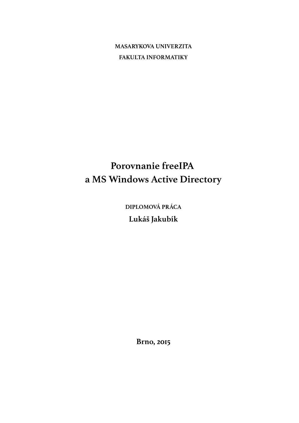 Porovnanie Freeipa a MS Windows Active Directory