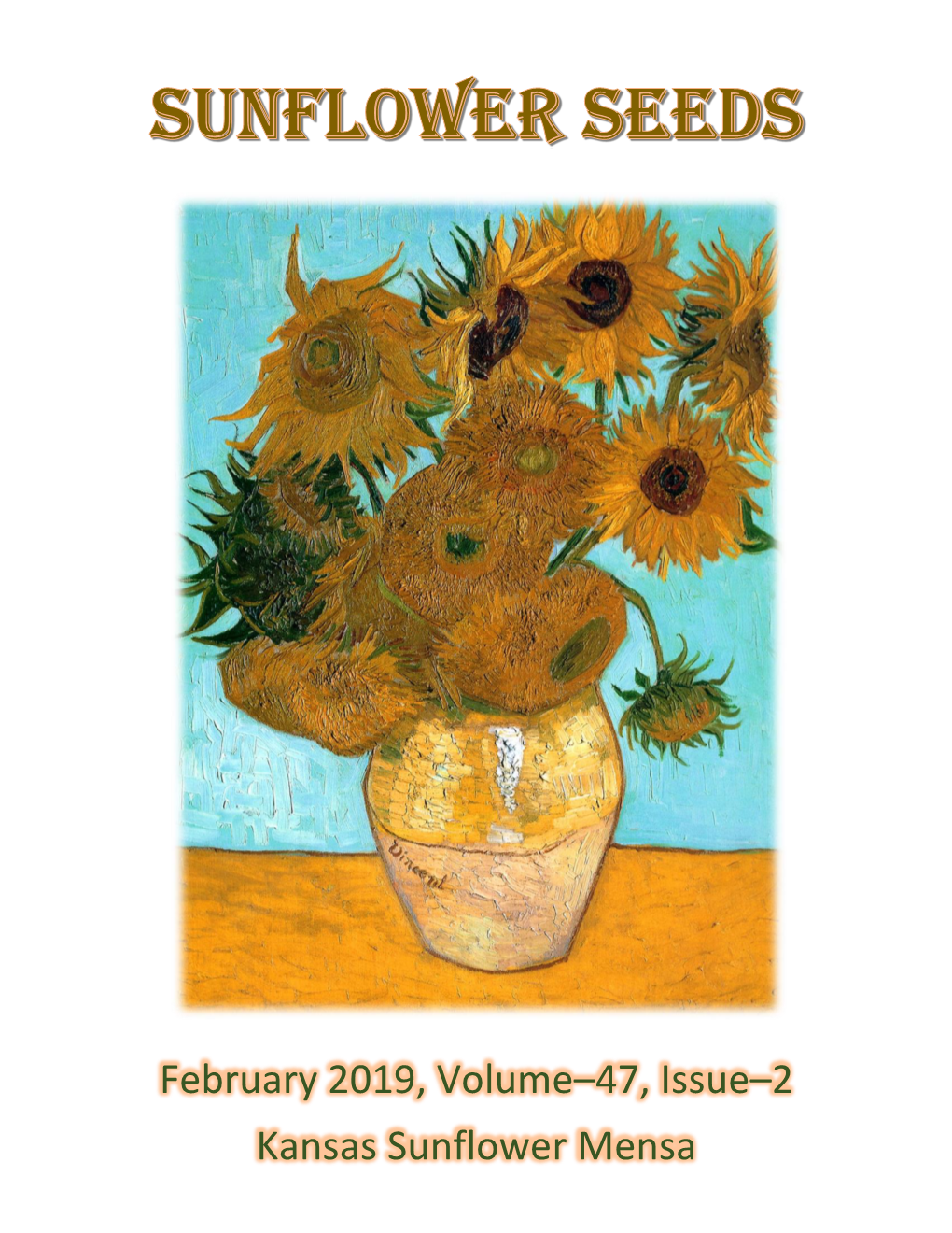 February 2019, Volume–47, Issue–2 Kansas Sunflower Mensa Officers for 2019