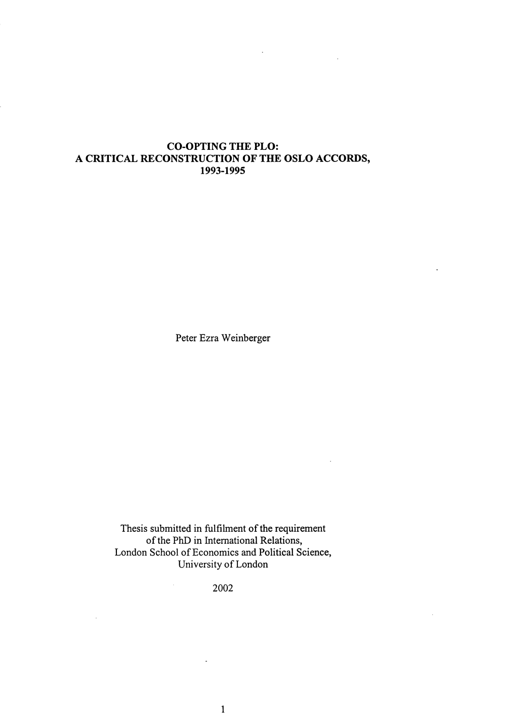 Co-Opting the Plo: a Critical Reconstruction of the Oslo Accords, 1993-1995