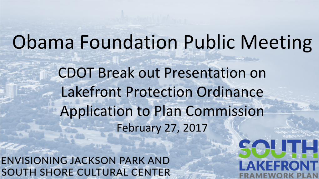 SOUTH LAKEFRONT Framework Plan