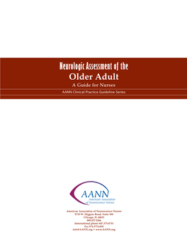 Neurologic Assessment of the Older Adult a Guide for Nurses AANN Clinical Practice Guideline Series