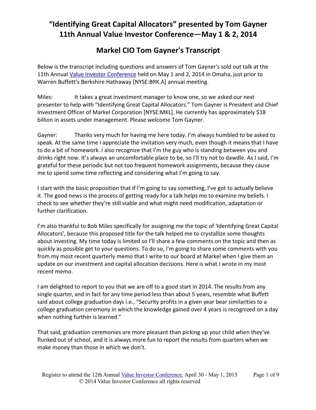 “Identifying Great Capital Allocators” Presented by Tom Gayner 11Th Annual Value Investor Conference—May 1 & 2, 2014