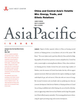 China and Central Asia's Volatile Mix: Energy, Trade, and Ethnic Relations