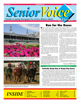 Run for the Roses May 1 Marks the 136Th Running of the Kentucky Derby — One of the World’S Largest and Richest Sporting Events