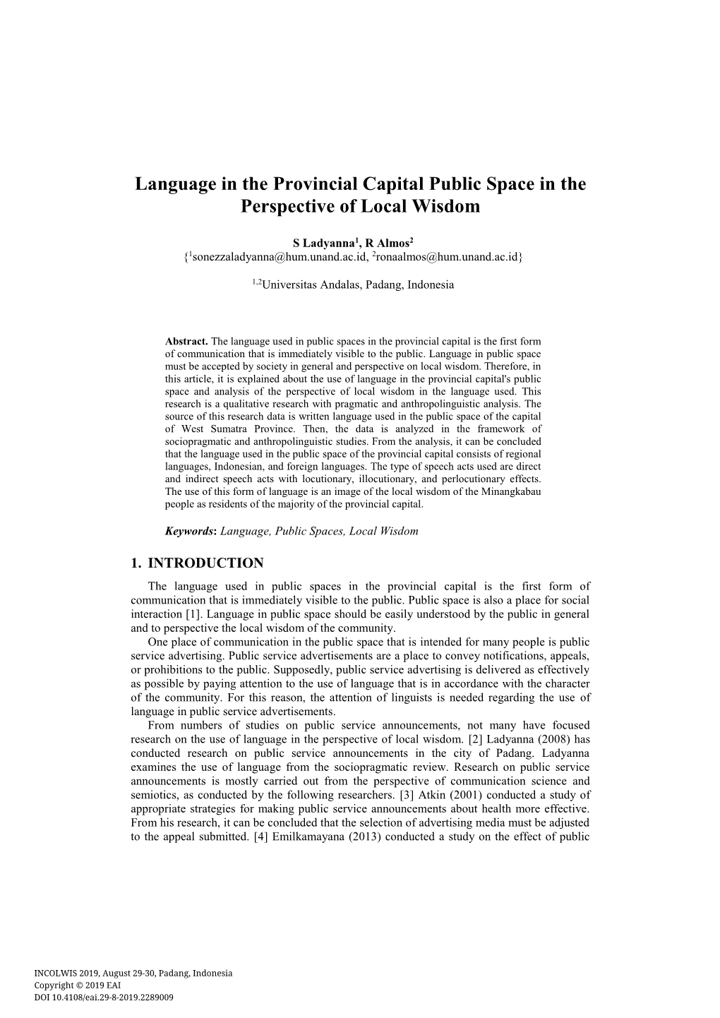 Language in the Provincial Capital Public Space in the Perspective of Local Wisdom