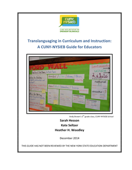 Translanguaging in Curriculum and Instruction: a CUNY-‐NYSIEB