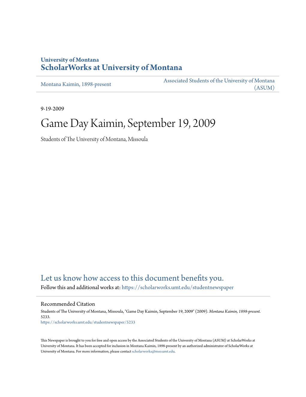 Game Day Kaimin, September 19, 2009 Students of the Niu Versity of Montana, Missoula