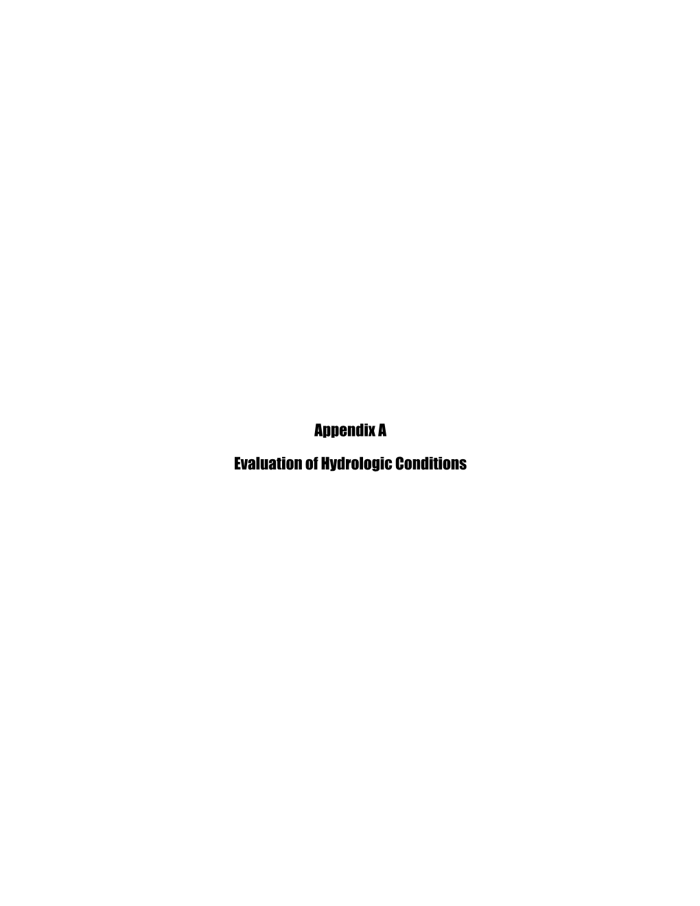 Appendix a Evaluation of Hydrologic Conditions