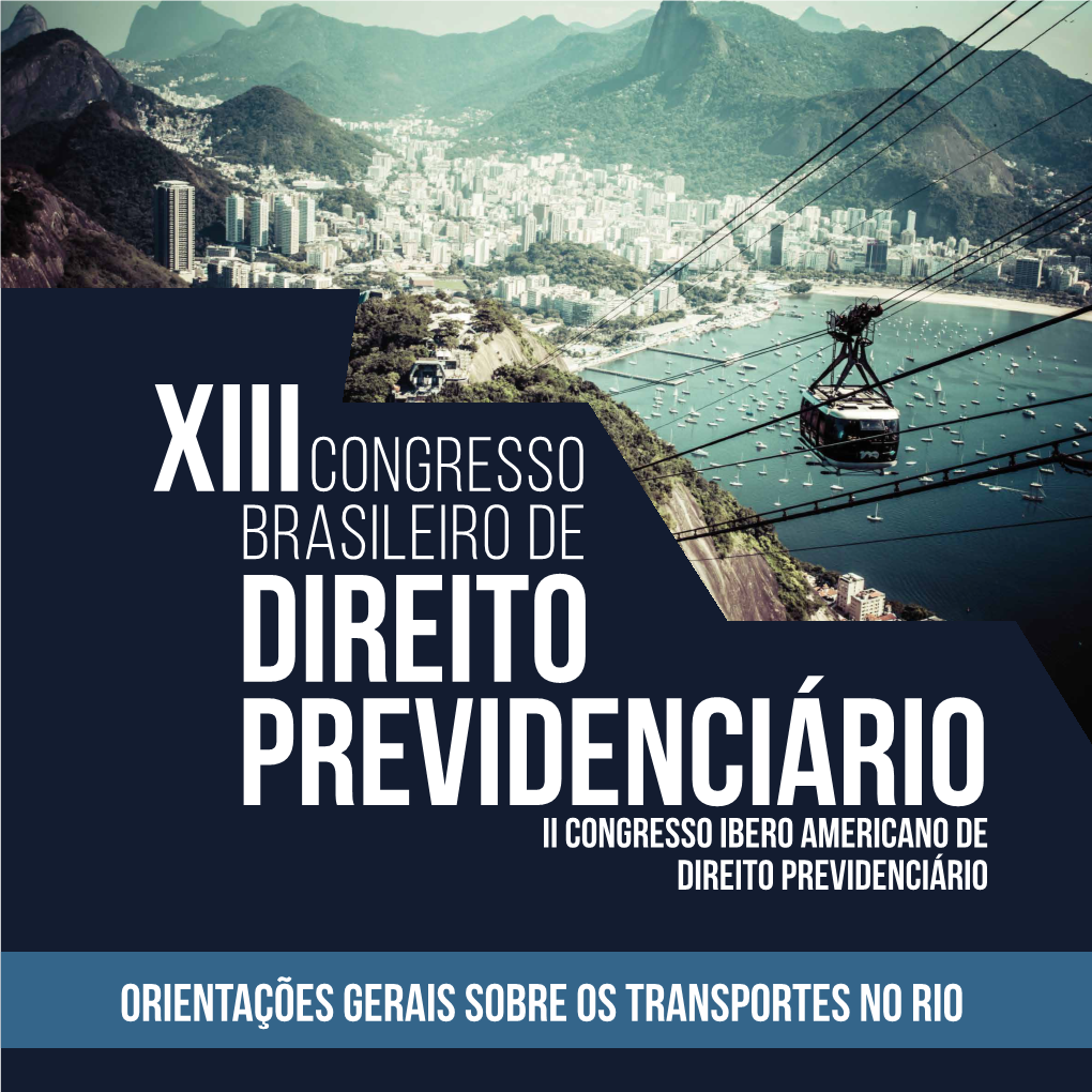 Congresso Brasileiro De Direito Previdenciário Ii Congresso Ibero Americano De Direito Previdenciário