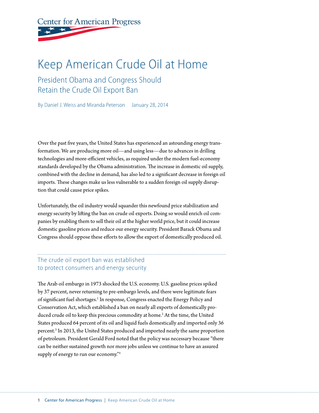 Keep American Crude Oil at Home President Obama and Congress Should Retain the Crude Oil Export Ban