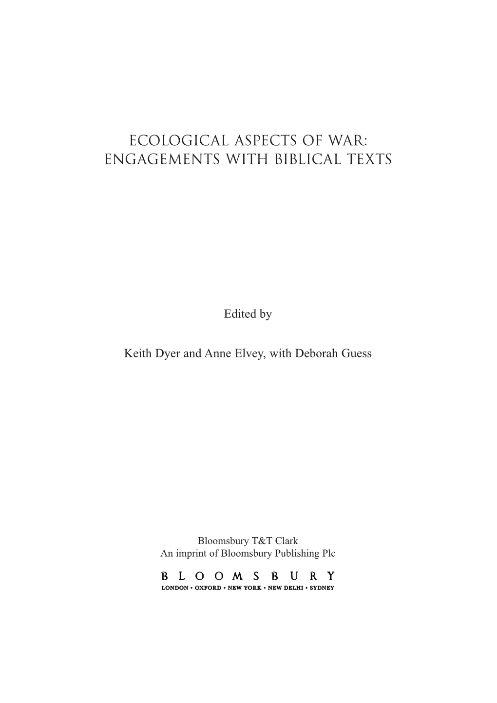 Ecological Aspects of War: Engagements with Biblical Texts