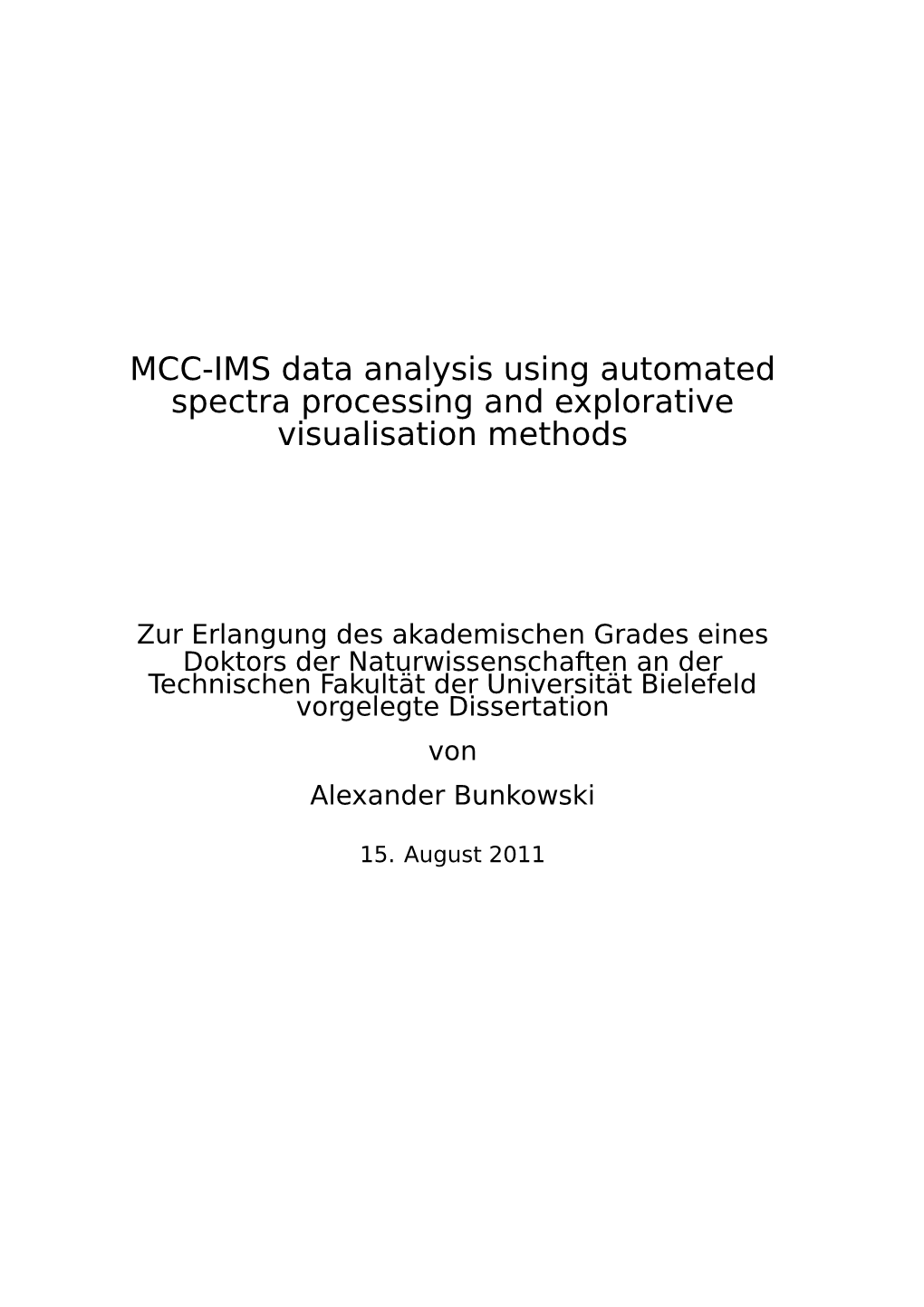 MCC-IMS Data Analysis Using Automated Spectra Processing and Explorative Visualisation Methods