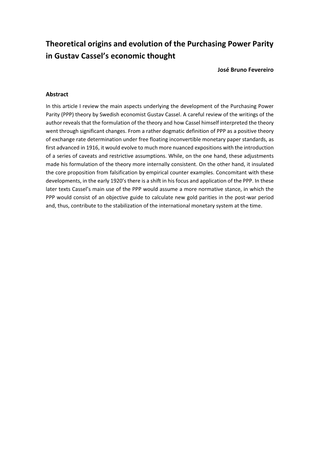 Theoretical Origins and Evolution of the Purchasing Power Parity in Gustav Cassel’S Economic Thought José Bruno Fevereiro