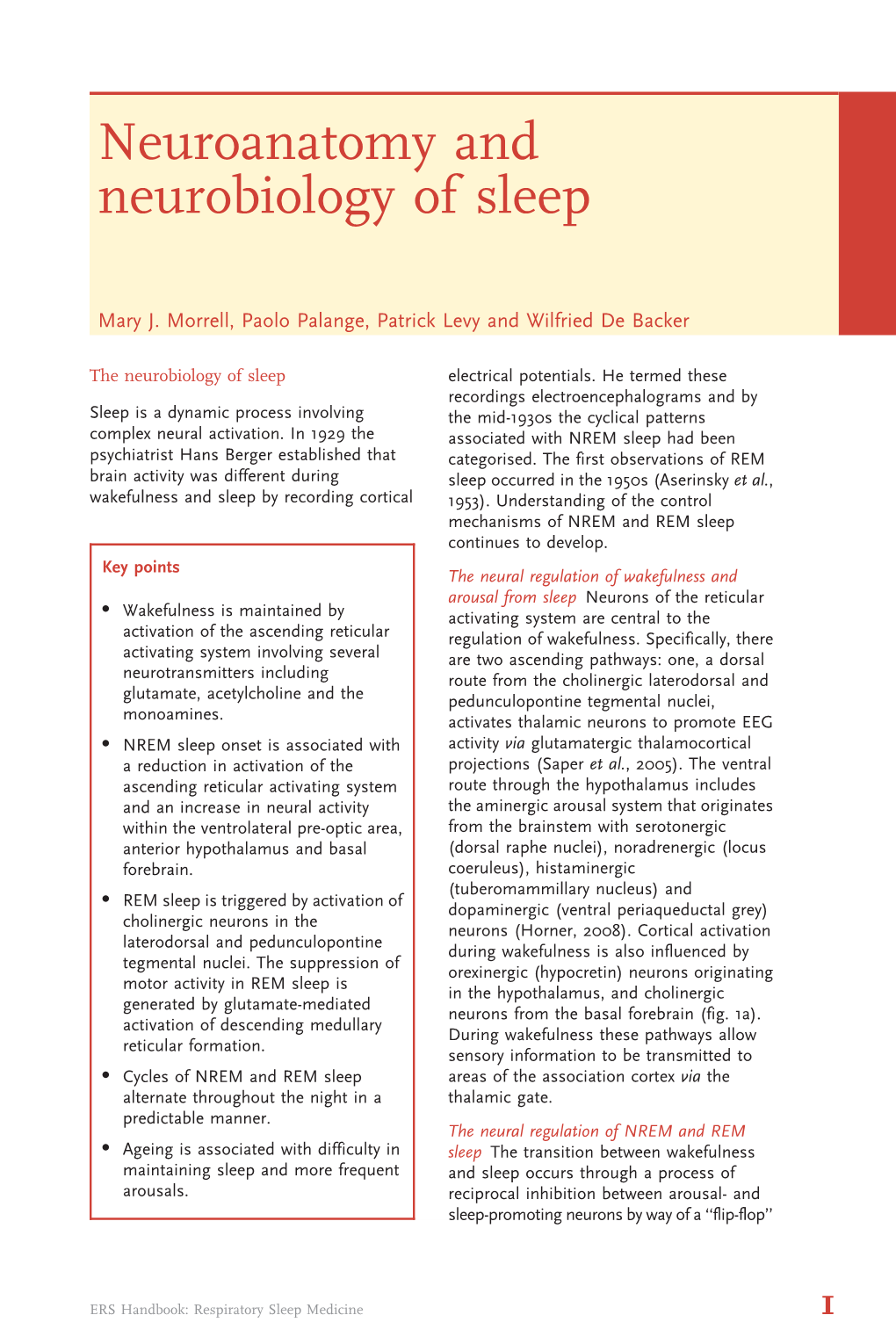 Neuroanatomy and Neurobiology of Sleep