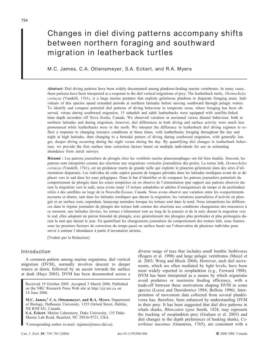 Changes in Diel Diving Patterns Accompany Shifts Between Northern Foraging and Southward Migration in Leatherback Turtles