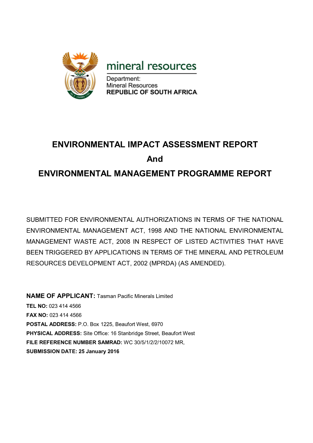 ENVIRONMENTAL IMPACT ASSESSMENT REPORT and ENVIRONMENTAL MANAGEMENT PROGRAMME REPORT