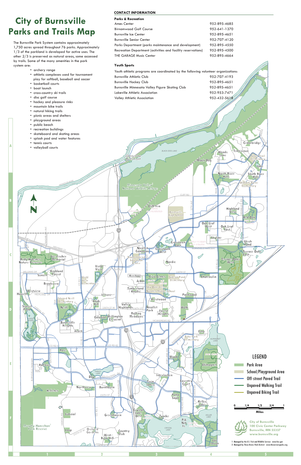 City of Burnsville Parks and Trails Map Is Provided As a Service to Residents and Is Designed to Show the General Location of Properties