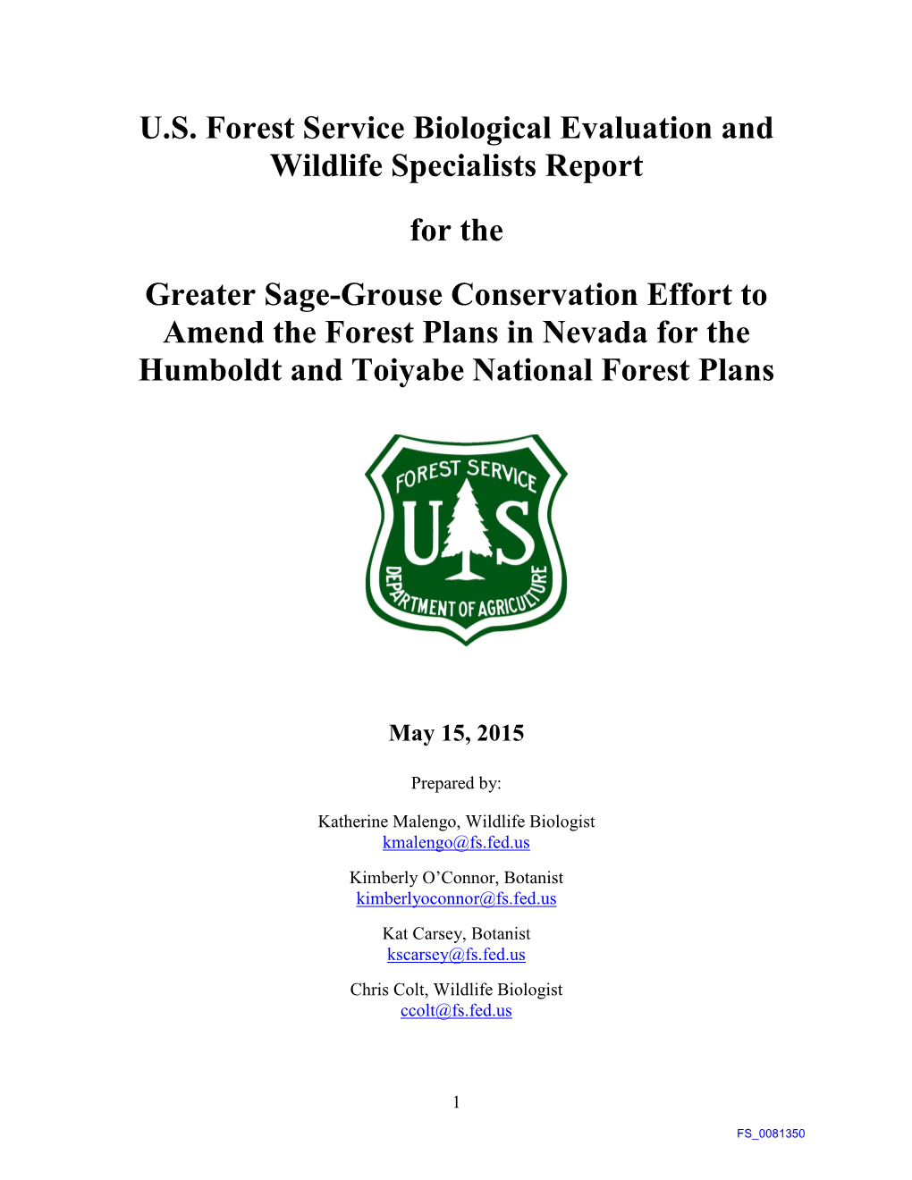 US Forest Service Biological Evaluation and Wildlife Specialists