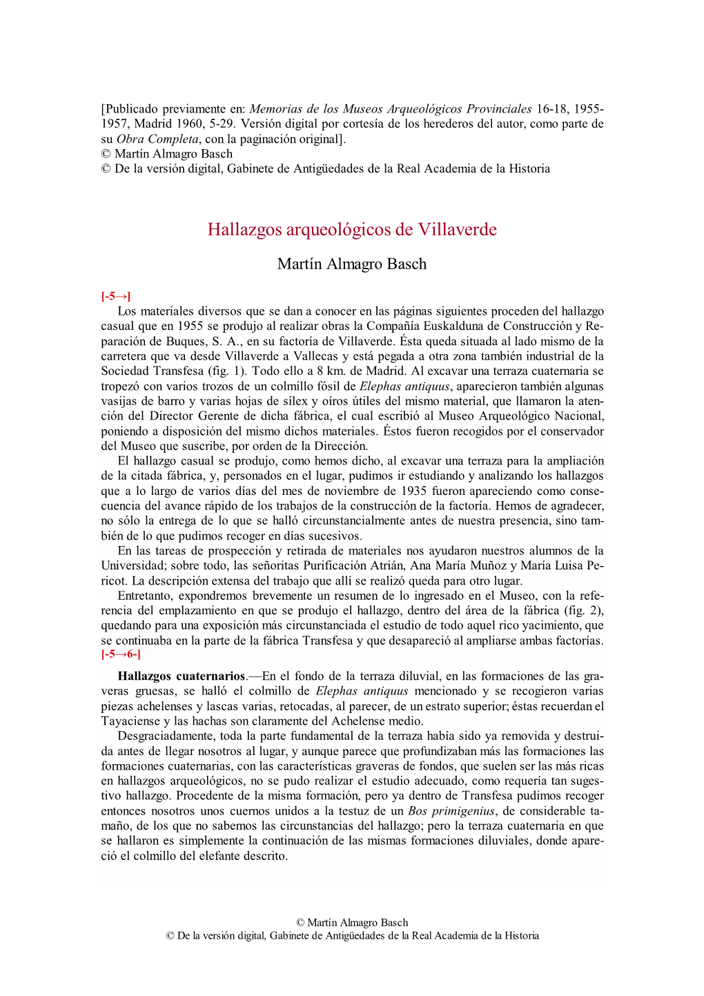 Hallazgos Arqueológicos De Villaverde / Martín Almagro Basch