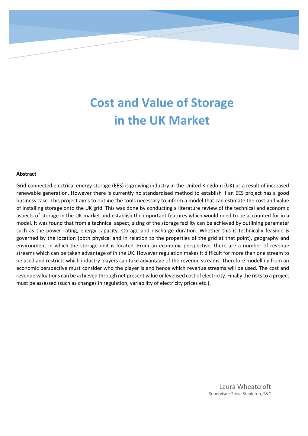 Cost and Value of Storage in the UK Market