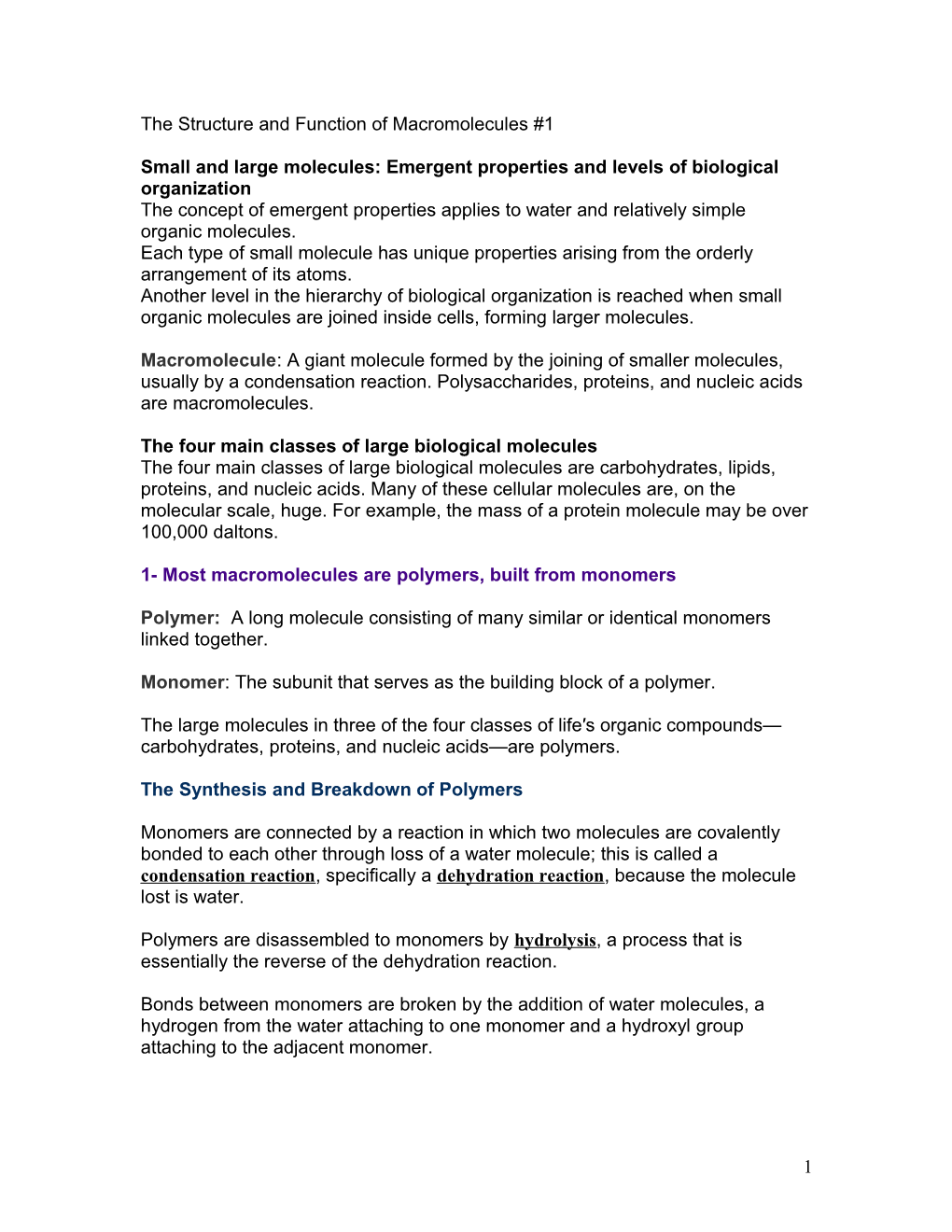 The Structure and Function of Macromolecules