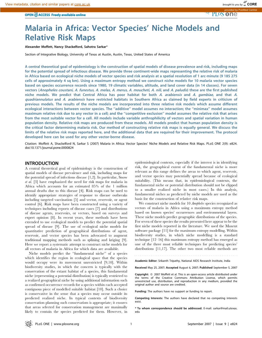 Malaria in Africa: Vector Species’ Niche Models and Relative Risk Maps Alexander Moffett, Nancy Shackelford, Sahotra Sarkar*