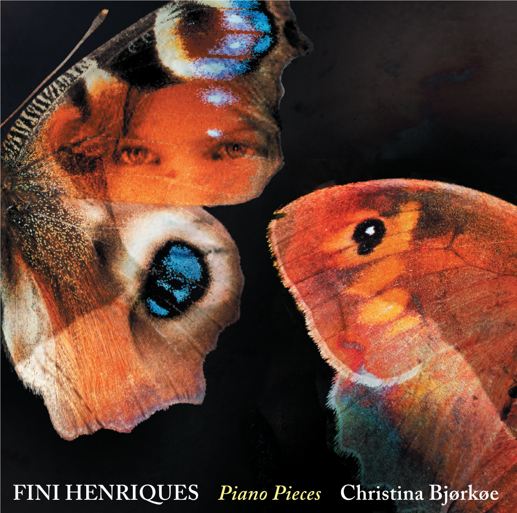 FINI HENRIQUES Piano Pieces Christina Bjørkøe Melodiske Profiler, Op