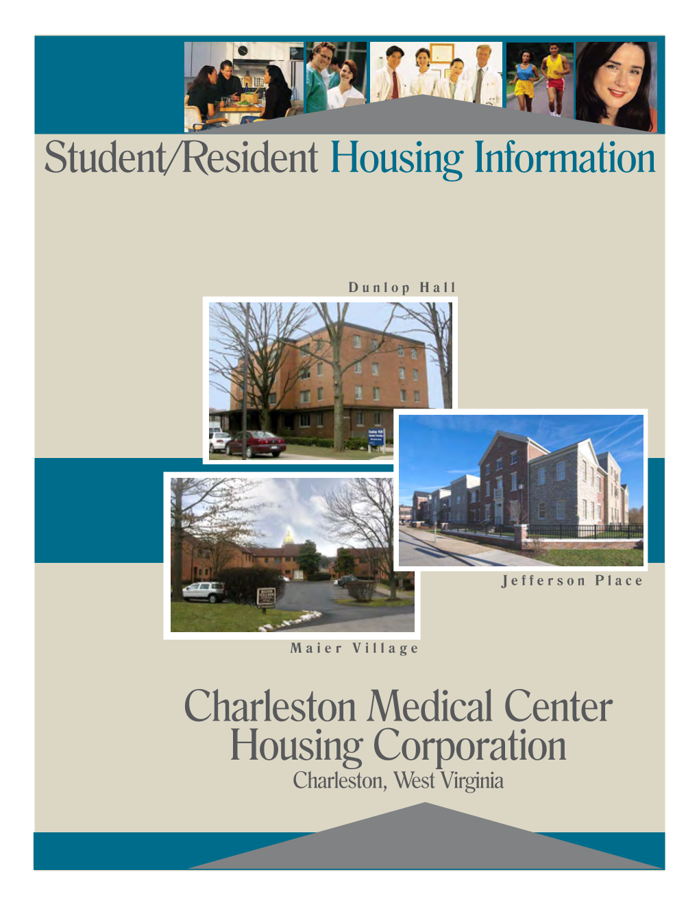 Charleston Medical Center Housing Corporation Charleston, West Virginia Maier Village