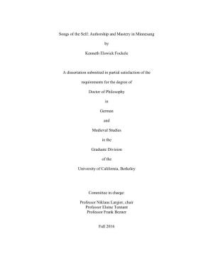 Songs of the Self: Authorship and Mastery in Minnesang by Kenneth Elswick Fockele a Dissertation Submitted in Partial Satisfacti