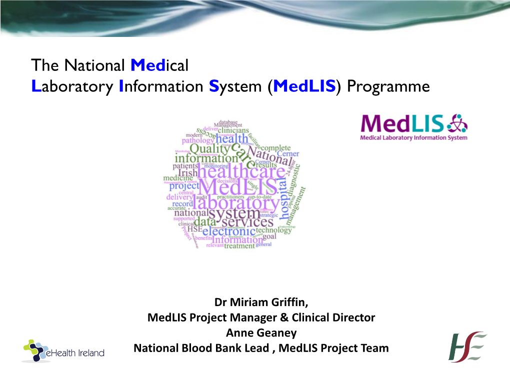 The National Medical Laboratory Information System (Medlis) Project