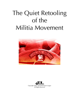 The Quiet Retooling of the Militia Movement