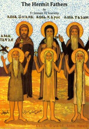 THE HERMIT FATHERS; the Spirit Born By