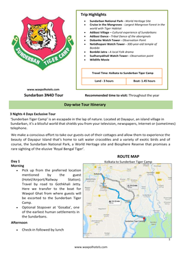 ROUTE MAP Day-Wise Tour Itinerary Sundarban 3N4D Tour Trip Highlights