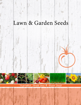 Lawn & Garden Seeds