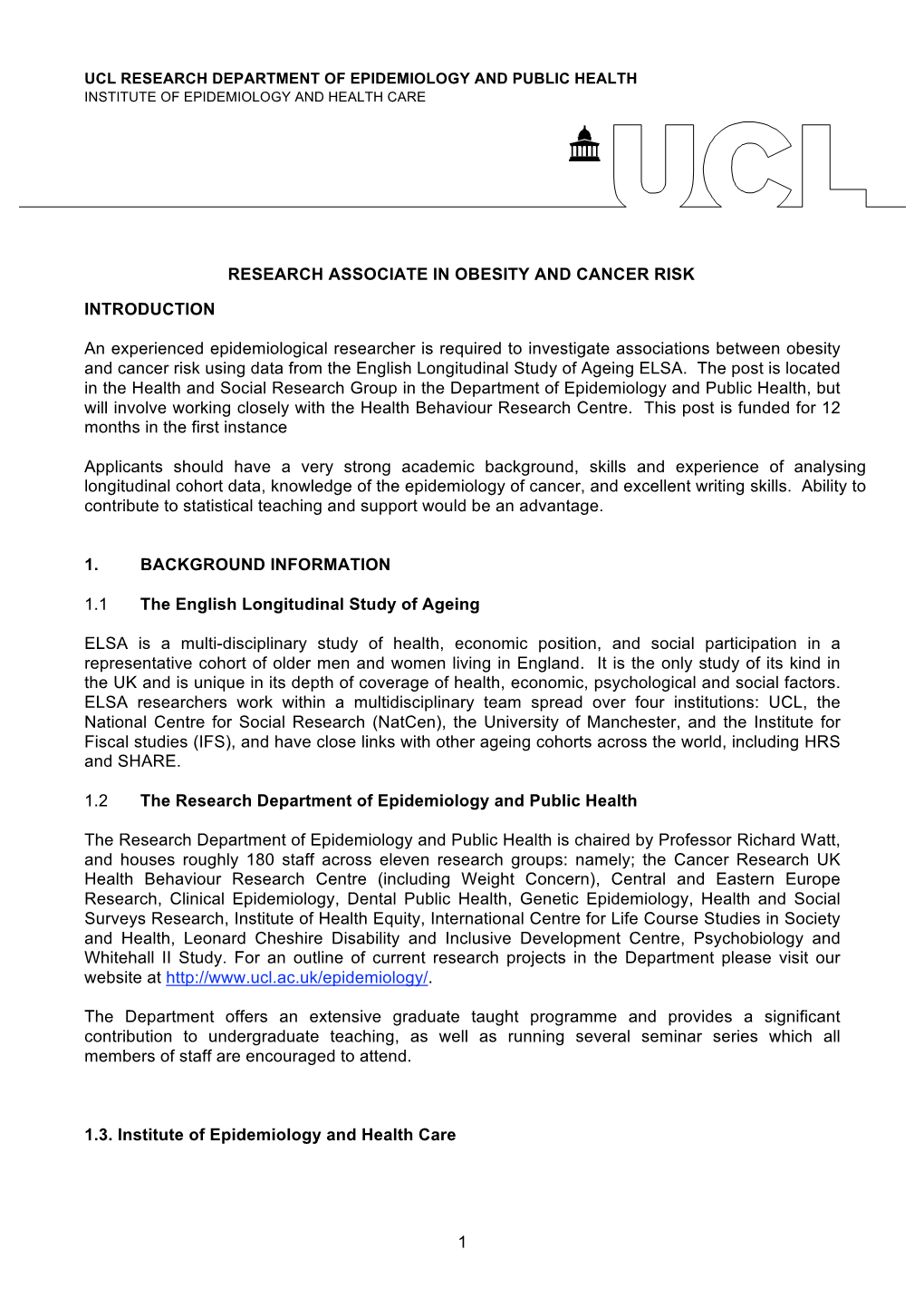 1 Research Associate in Obesity and Cancer Risk